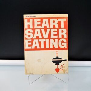 The Manual Of Heart Saver Eating By Victor H Lindlahr 1968 Paperback